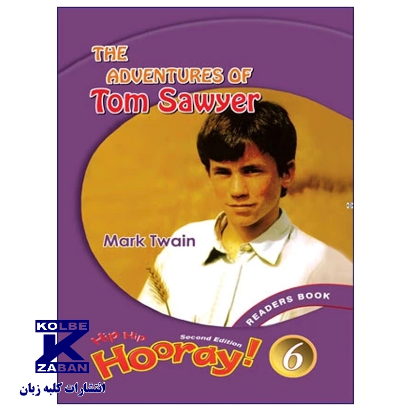 Hip Hip Hooray Reader 6 The Adventures of Tom Sawyer Hip Hip Hooray Reader 6 The Adventures of Tom Sawyer - Image 1